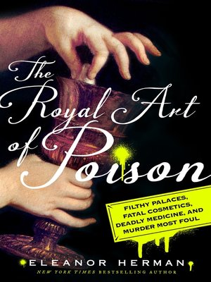 The Royal Art of Poison by Eleanor Herman